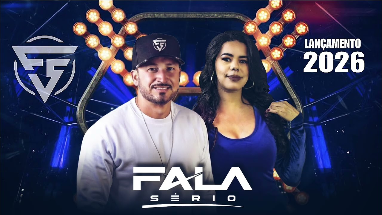 FORRÓ FALA SÉRIO LANÇAMENTO CD 2026 CD ATUALIZADO MÚSICAS NOVAS LANÇAMENTO 2026 MUSICAS INÉDITAS 