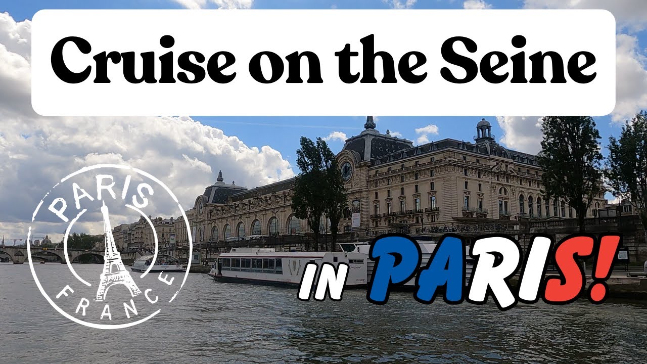 What to expect to see on the Bateaux Mouches Paris - a cruise on the Seine