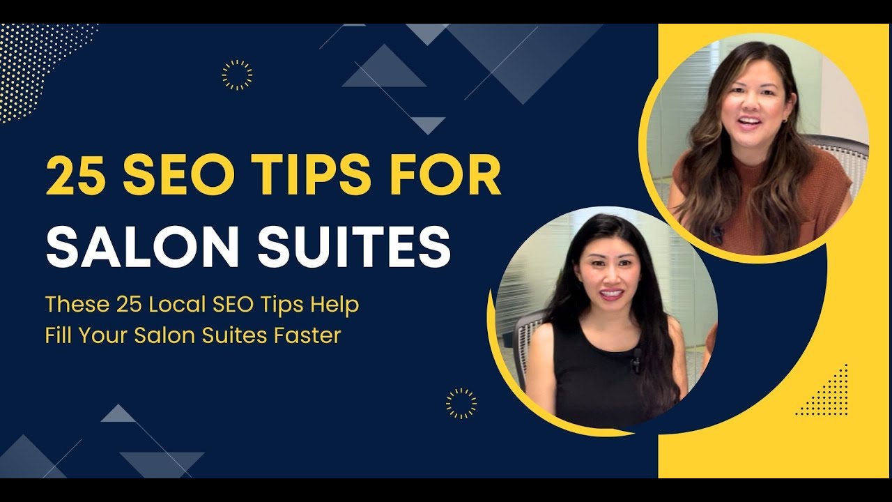 These 25 Local SEO Tips Help Fill Your Salon Suites Faster