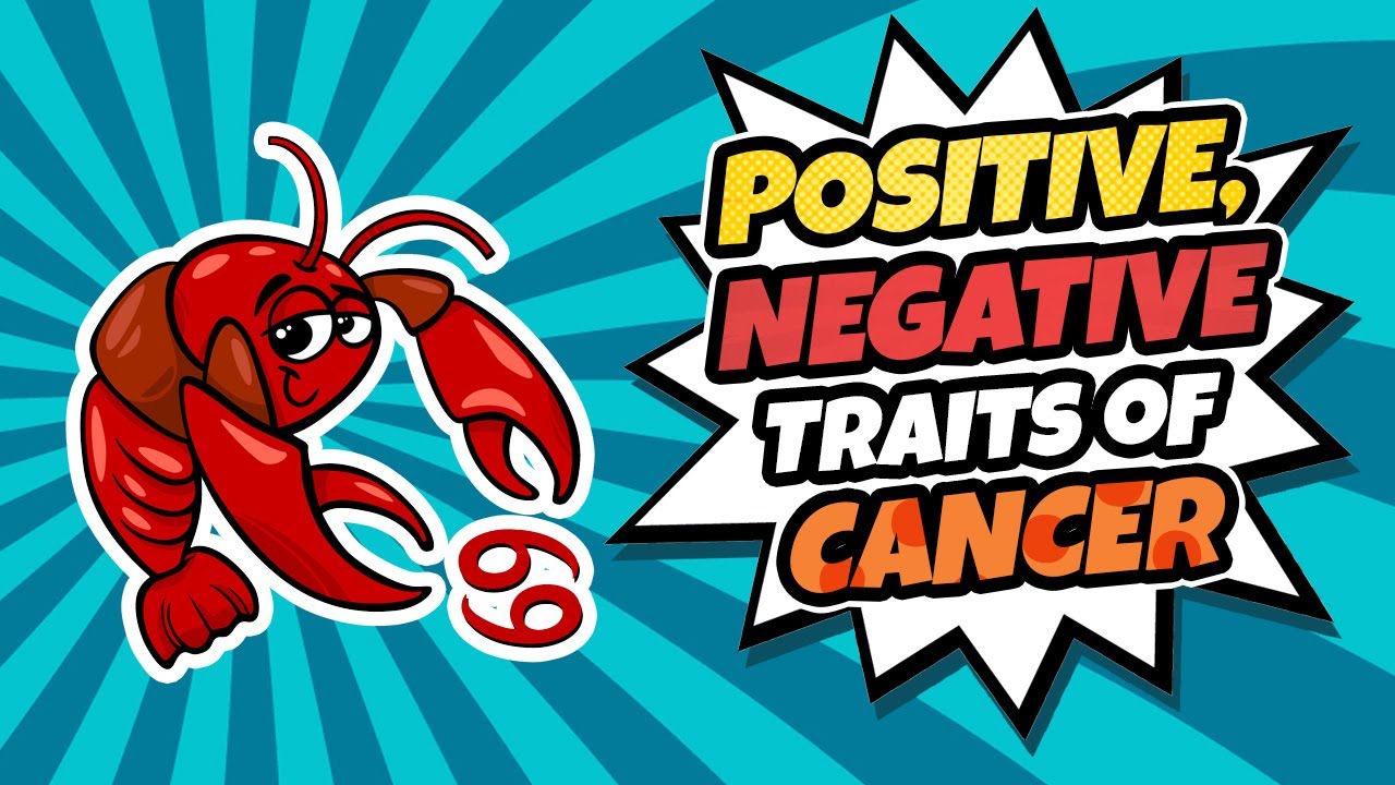 10 Positive and Negative Traits of Cancer (Male & Female)