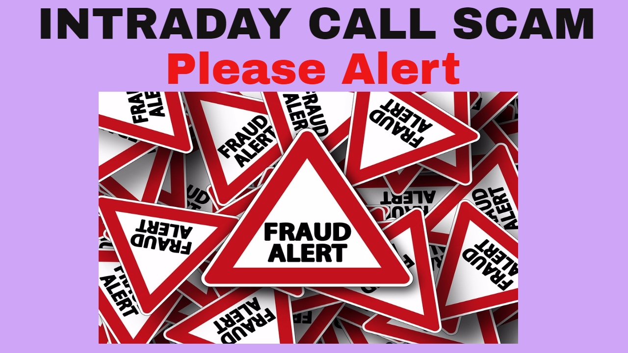 intraday call scam please alert