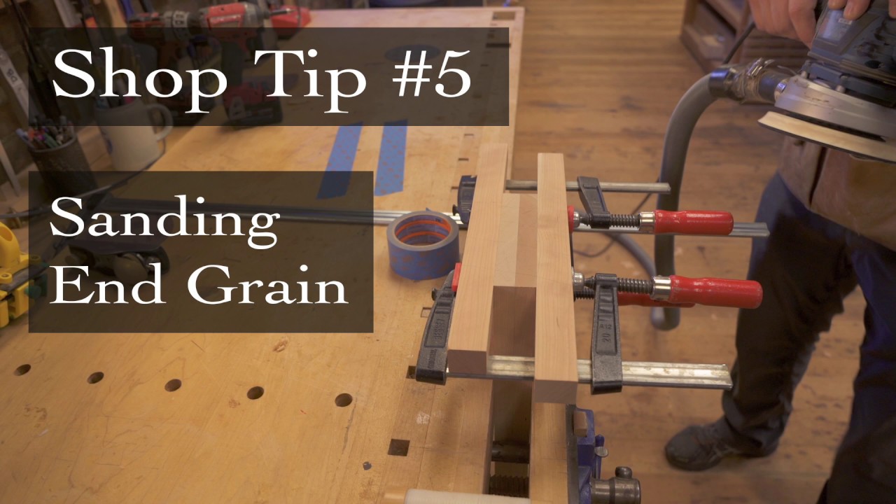 Shop Tip #5 - The Best Way to Sand End Grain