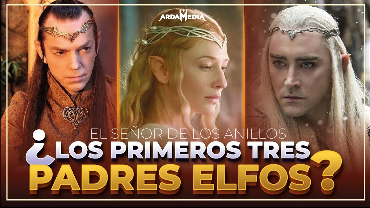 Los Tres Primeros Reyes de los ELFOS | El Se&ntilde;or de los Anillos | #else&ntilde;ordelosanillos