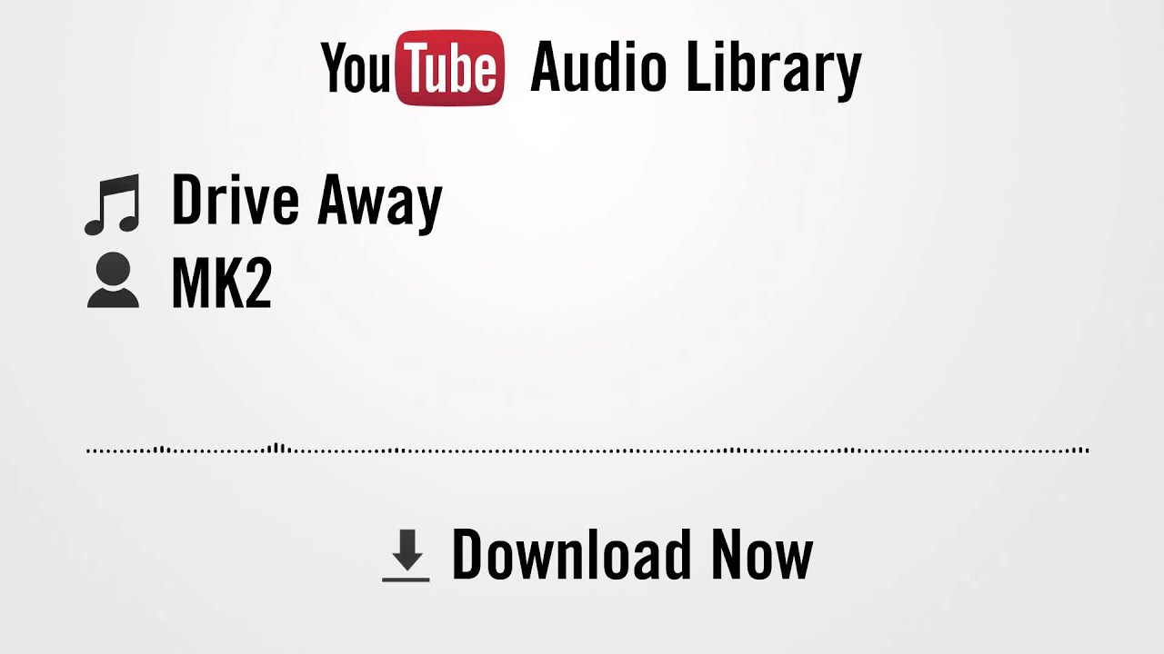 Drive Away - MK2  (YouTube Royalty-Free Music)