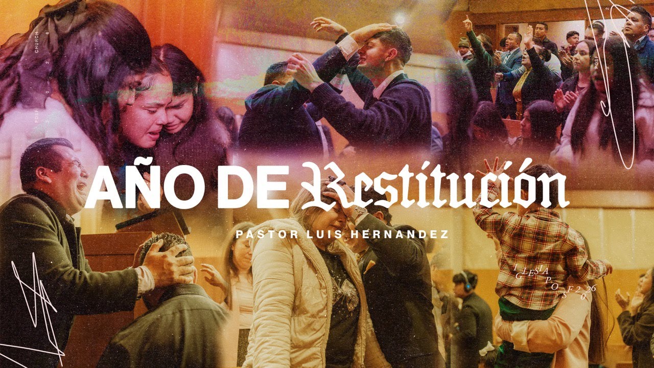Año De Restitución| Rev. Luis Hernández  | 12-31-2025 |