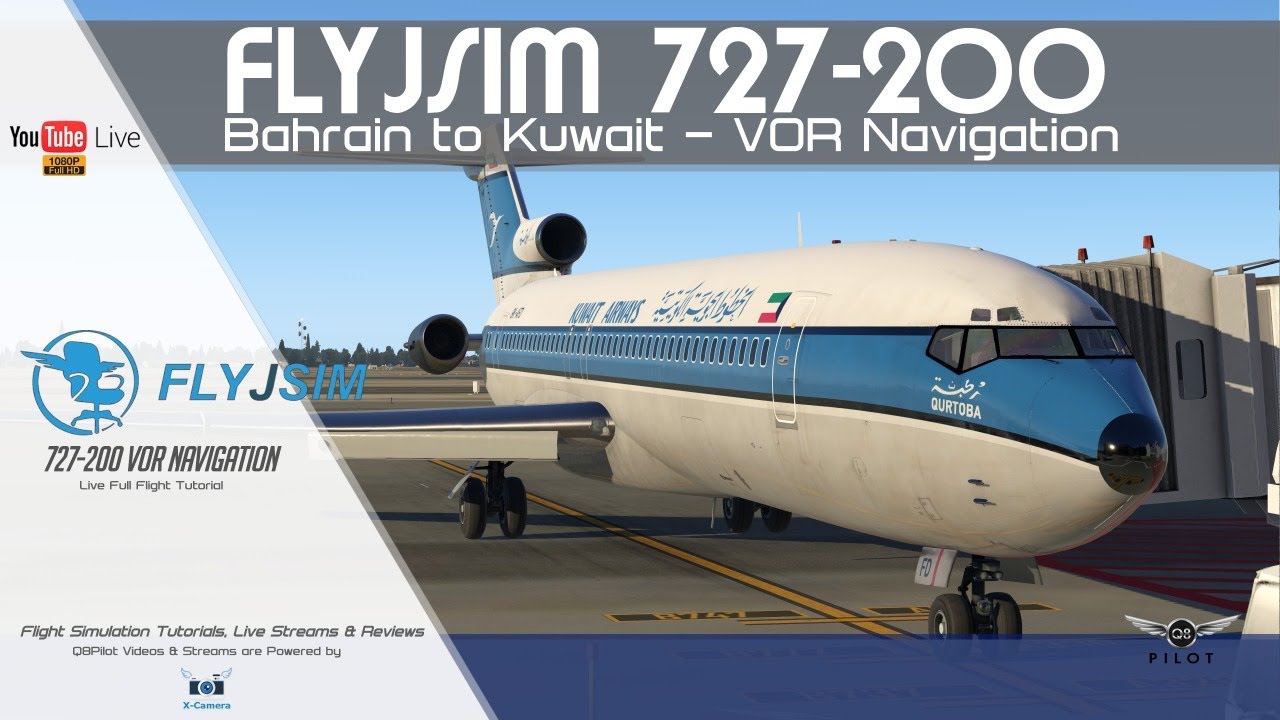 FlyJSim 727-200 | Bahrain to Kuwait | VOR Navigation | X-Plane 11