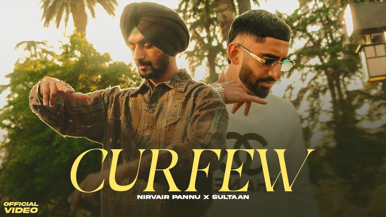 Curfew (Official Video) Nirvair Pannu Ft. Sultaan | New Punjabi Songs 2026 | Latest Punjabi Songs 