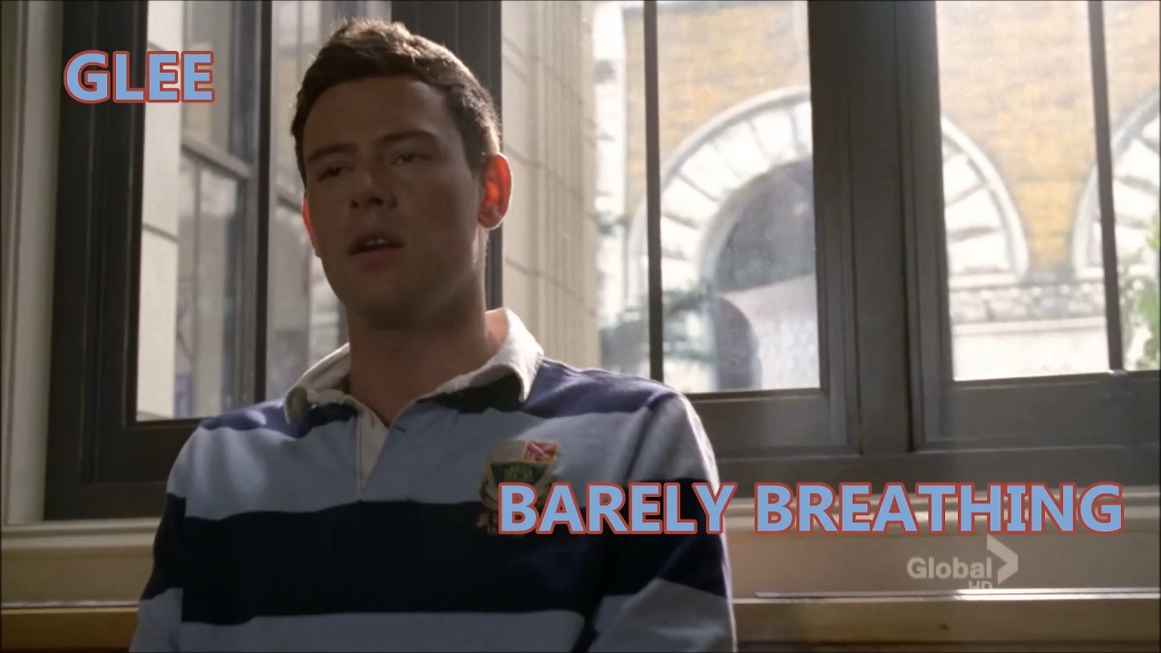 Glee-Barely Breathing (Lyrics/Letra)