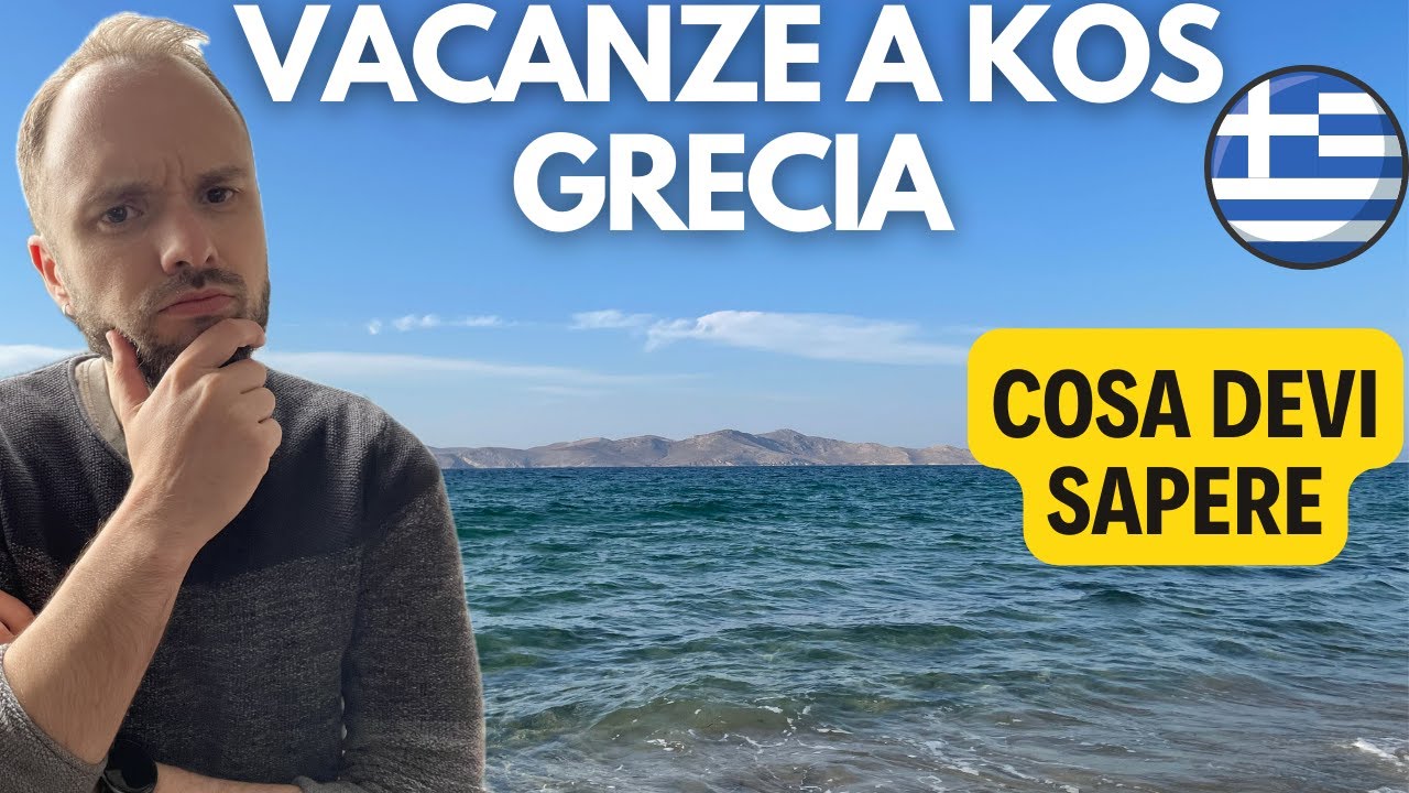 2024 Vacanze a Kos in GRECIA- Consigli per la VACANZA perfetta!