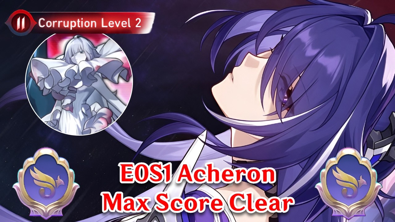 17 ACHERON ULTIMATES!? E0S1 Acheron Max Score Clear vs Illwish Archlotus | Honkai Star Rail 4.5