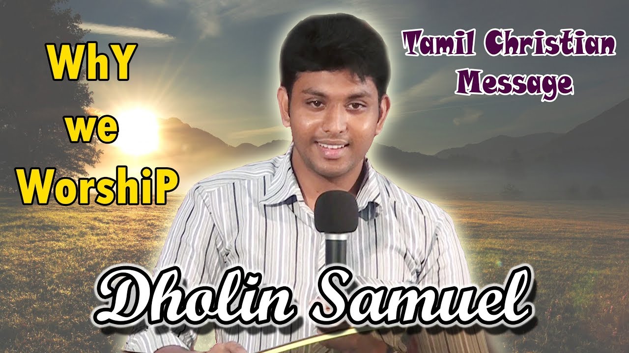 Why we Worship?? Tamil Christian Message || Dholin || Crown of Life Church