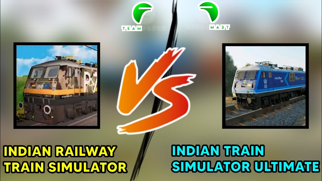 Indian Railway Train Simulator V/S Indian Train Simulator : Ultimate | Game Comparison | Team Flyers
