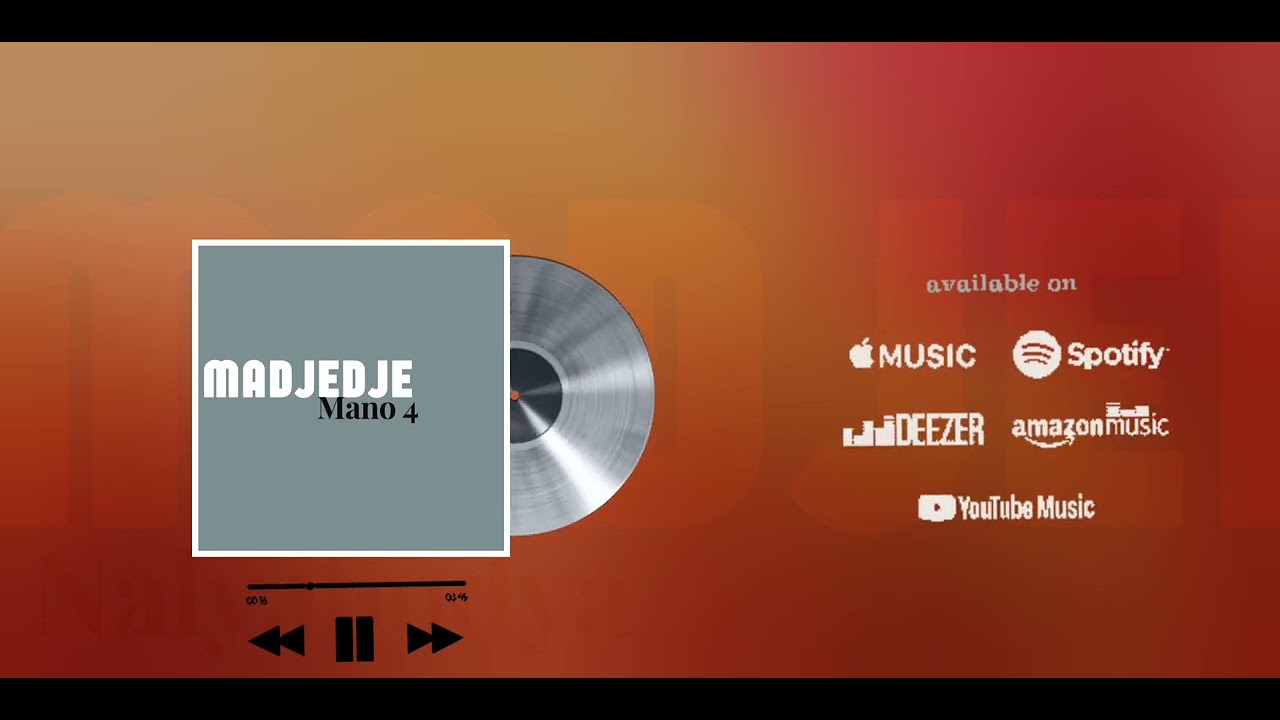Mano 4 Madjedje audio Official