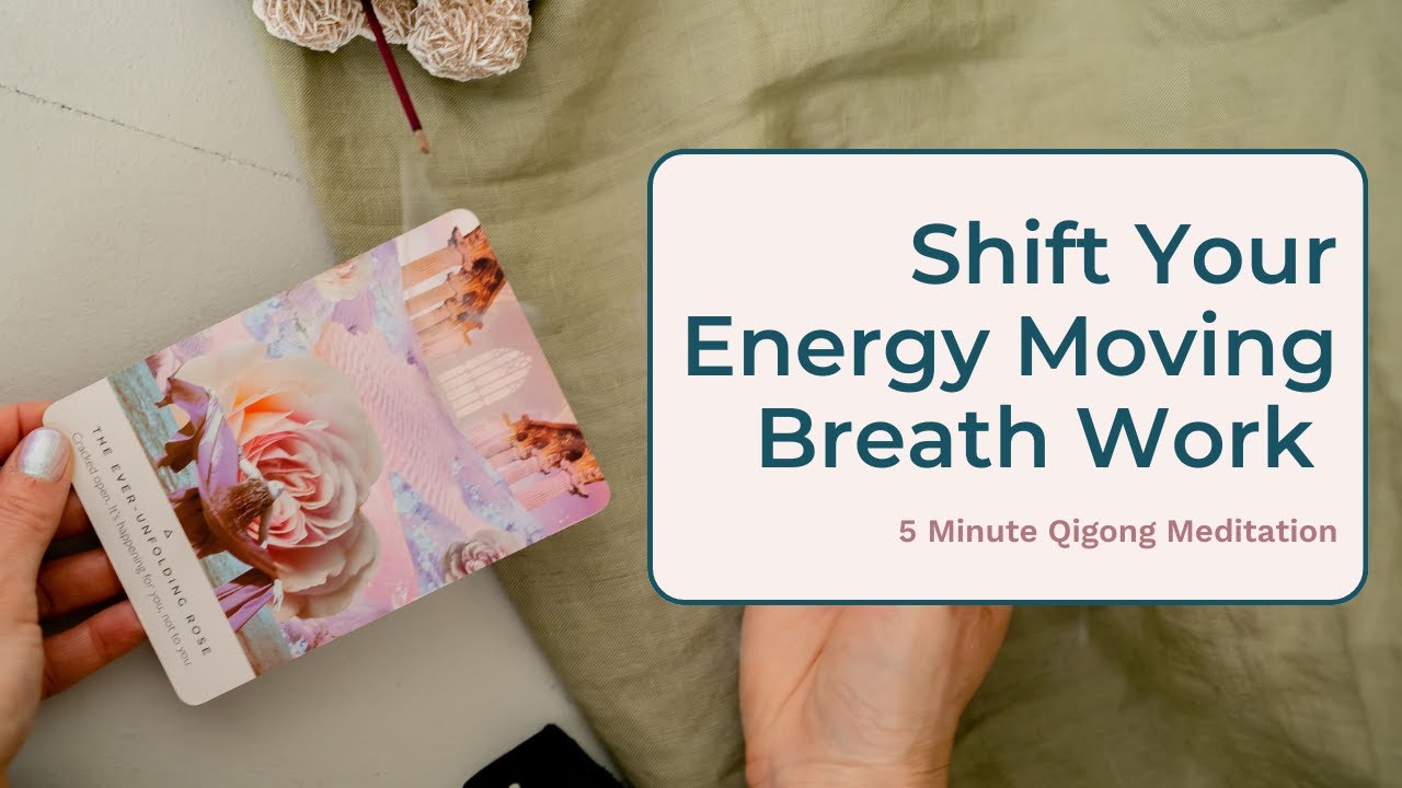 Move the Energy 5 Minute Qigong Moving Meditation