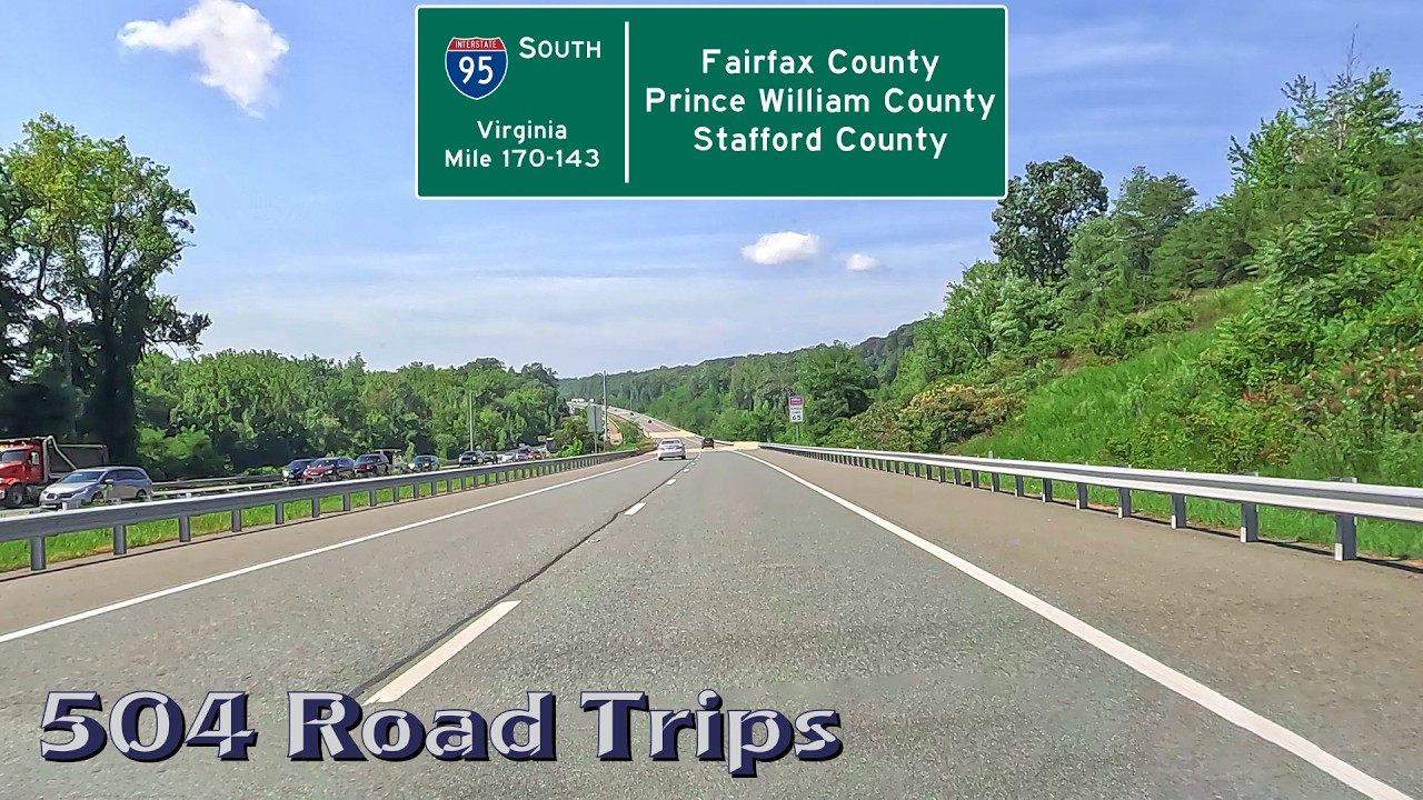 ⁴ᴷ Road Trip #1089 - I-95 S - Virginia Mile 170-143 - Fairfax, Prince William & Stafford Counties