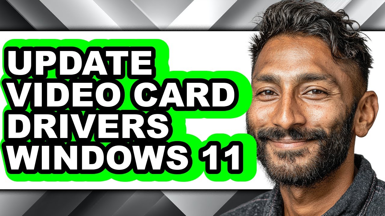 How to Update Video Card Drivers Windows 11 - Step by Step