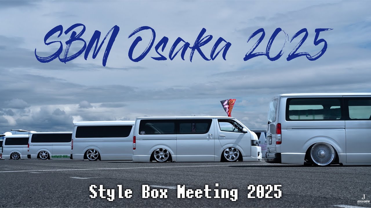 500 HIACE SBM OSAKA 2025 Style Box Meeting - SBM大阪2025 スタイルボックスミーティング