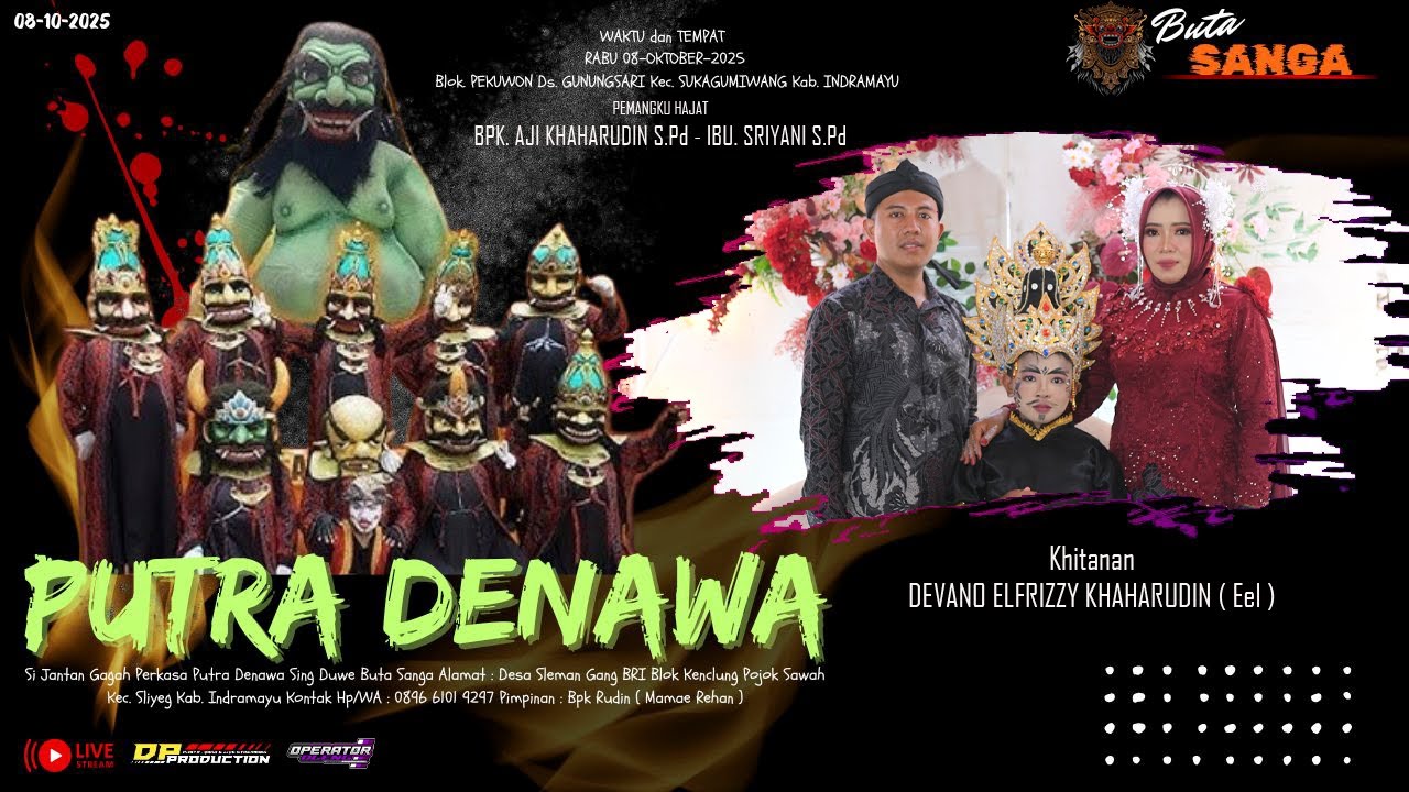 🔴LIVE SINGA DEPOK PUTRA DENAWA (BUTA SANGA) ll GUNUNGSARI, 08 OKT 2025
