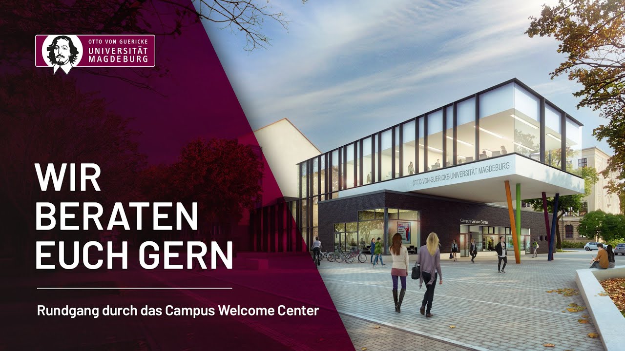Service, Beratung & Support: Das Campus Welcome Center der Uni Magdeburg | OVGU