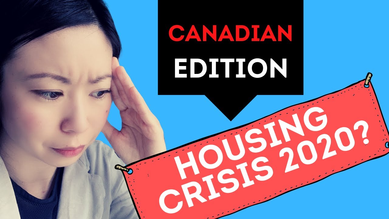 Canada Housing Market Crash & Opportunity in 2020? Real Estate Investing for Beginners