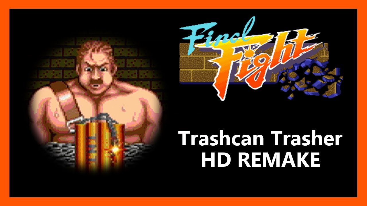 Final Fight - Trashcan Trasher [HD REMAKE]