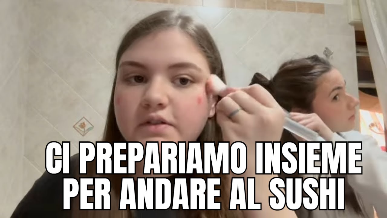 CI PREPARIAMO INSIEME PER PORTARVI CON NOI AL SUSHI RESTAURANT | GRWM @MargheGiulia