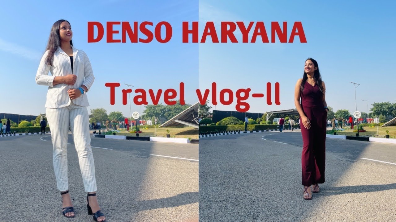 My 2nd travel vlog || DENSO HARYANA ||Family time🤗
