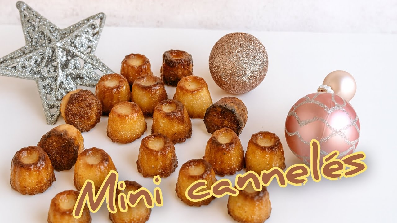Comment faire des minis cannelés 