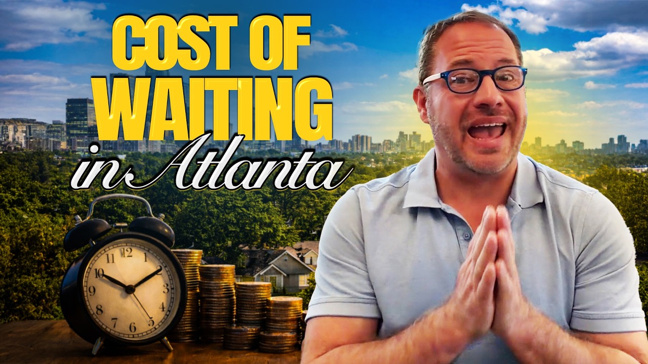 Is Waiting to Buy a House in Atlanta a Mistake? (2026 Market)