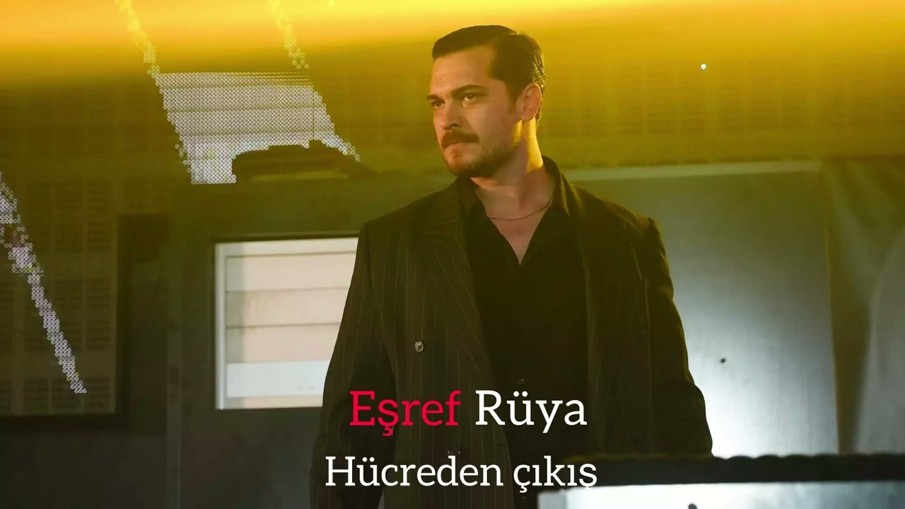 Eşref Rüya Dizi Müzikleri | Hücreden Çıkış
