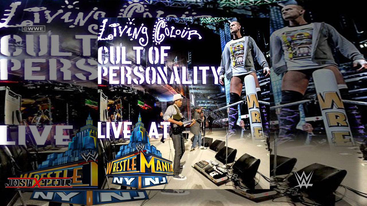 WWE: Cult of Personality (CM Punk) [Live at WrestleMania 29] by Living Colour