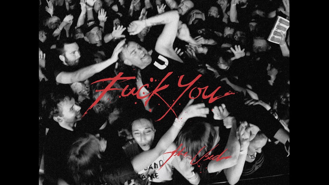 The Used - Fuck You (Official Music Video)