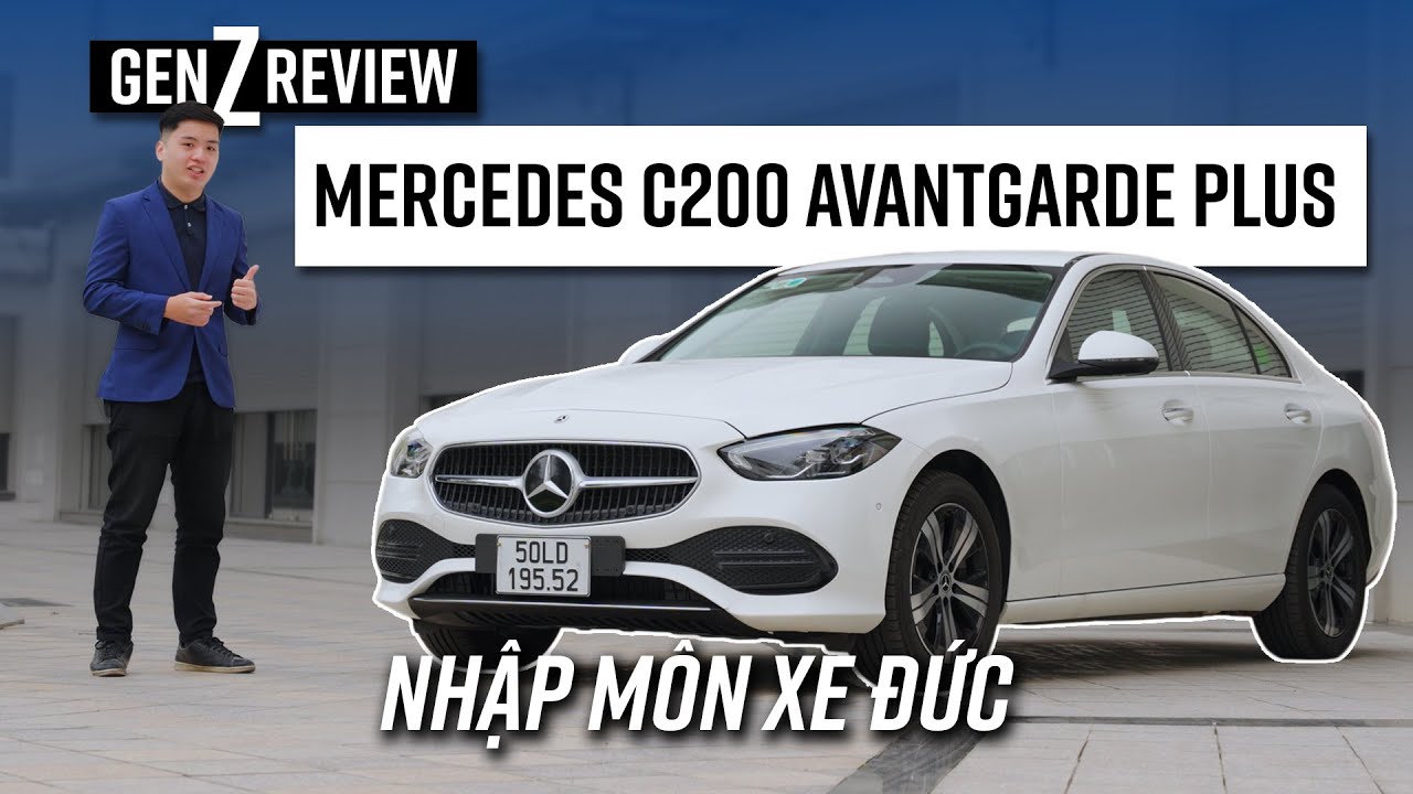 Mercedes C200 Avantgarde Plus có phải là lựa chọn số 1 cho Gen Z nhập môn xe Đức!!???