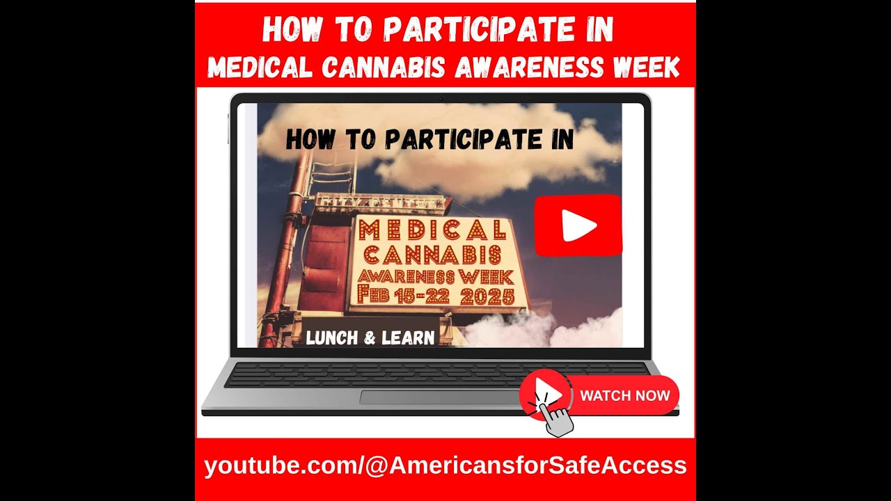 Lunch & Learn  Episode 5- How to Participate in Medical Cannabis Awareness Week