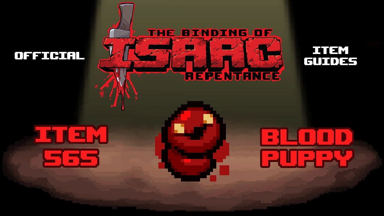 Официальный гид по предметам TBOI № 565: Blood Puppy