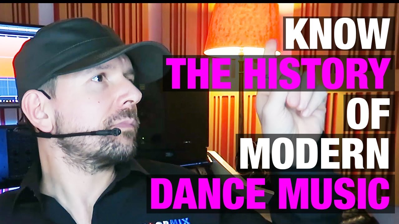 Know The History Of Modern Dance Music
