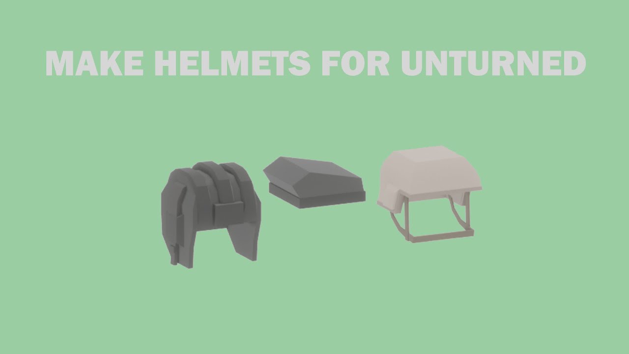 Unity a Helmet for Unturned | Unturned Modding