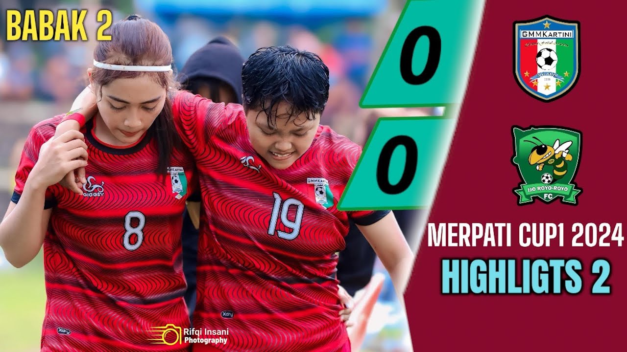 HIGHLIGHTS 2 MERPATI CUP 2024 | IJO ROYO-ROYO BLADO VS GMM KARTINI WONOSOBO