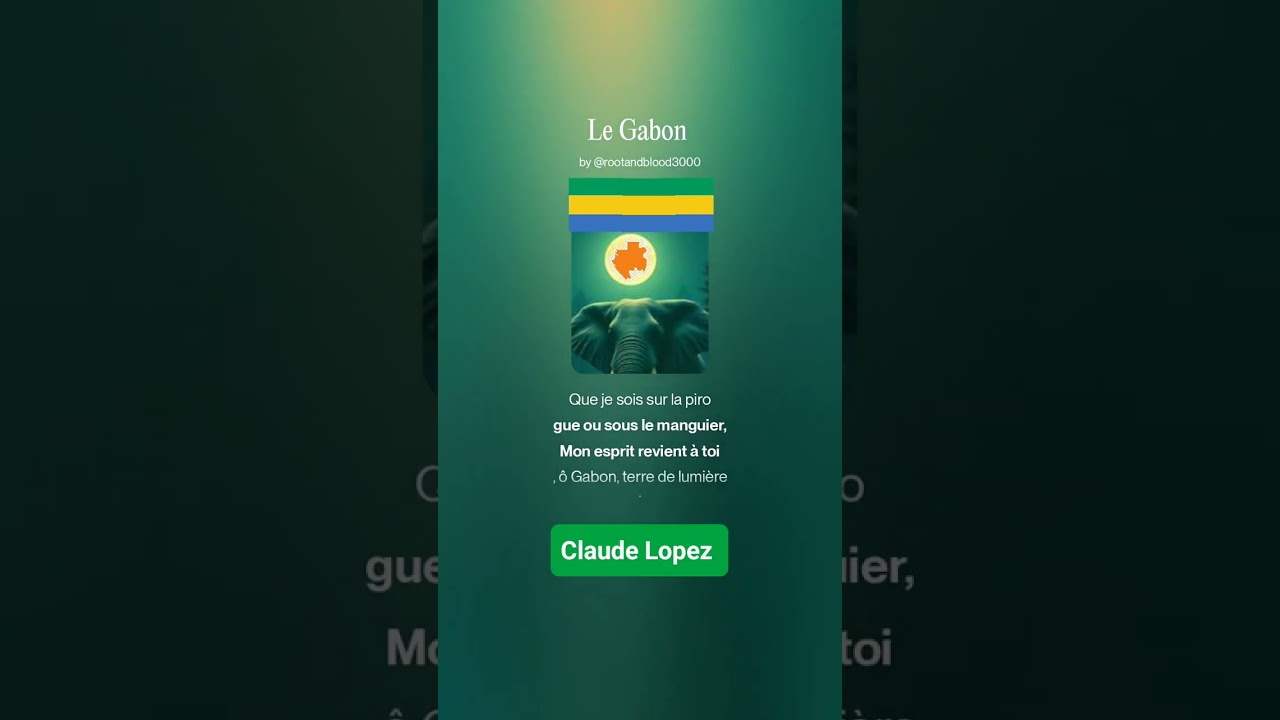 Le Gabon vit en nous - Claude Lopez [RootAndBlood]