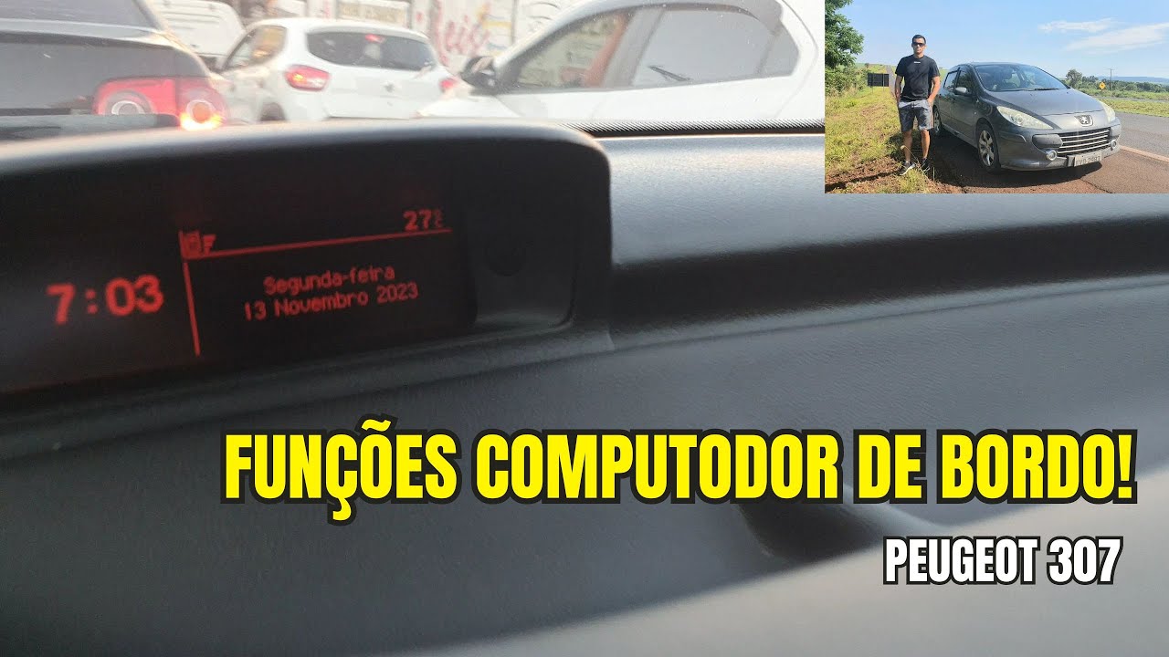 Todas as Funções do Computador de bordo do Peugeot 307