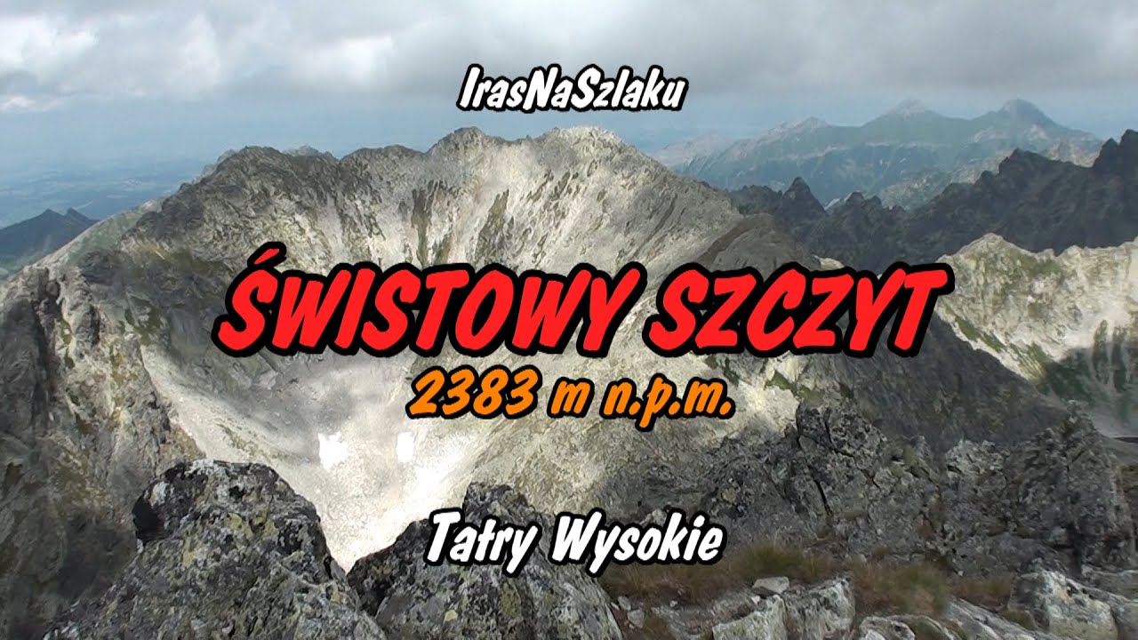 ŚWISTOWY SZCZYT. Piękna panorama z mało popularnego szczytu Tatr Wysokich.