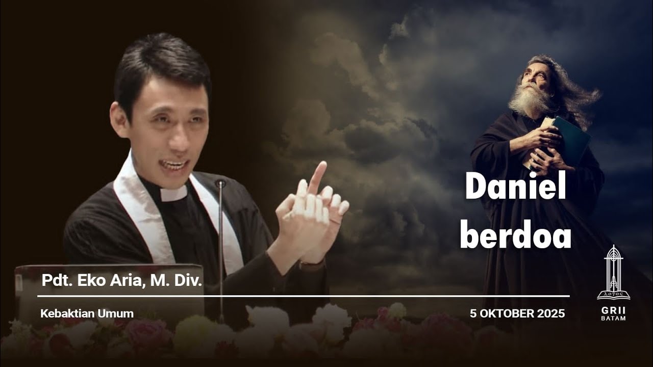Daniel Berdoa - KU - 5 Oktober  2025 | Pdt. Eko Aria, M.Div.