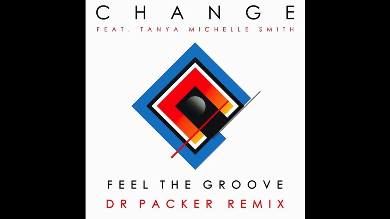 CHANGE featuring TANYA MICHELLE SMITH: 