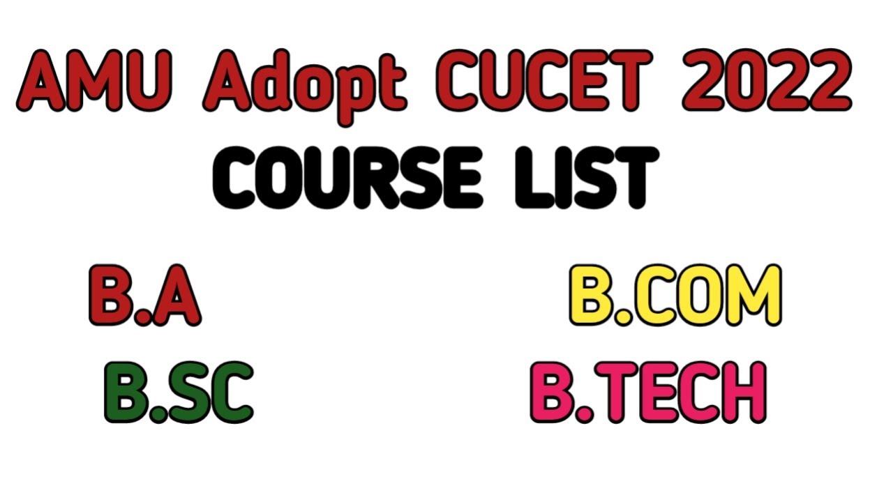 Amu Adopt CUCET 2022 | Amu cucet course list 2022 | Amu Cucet forem 2022 | courses under cucet Amu