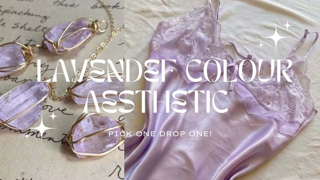 pick one drop one | lavender colour aesthetic 💜✨