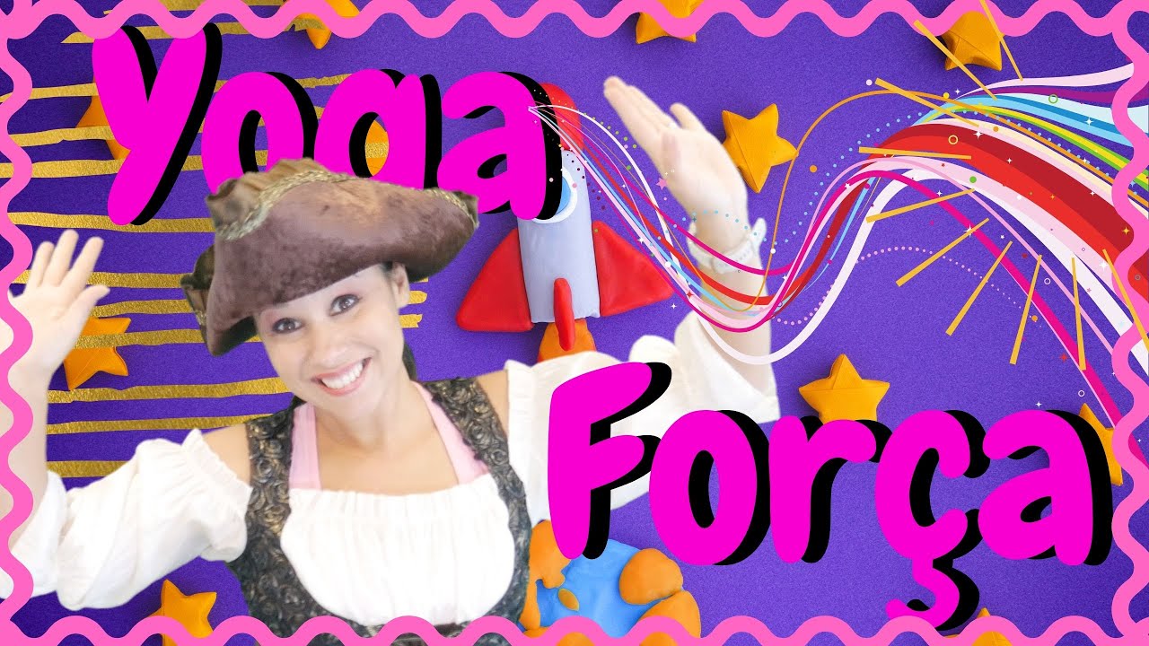 Especial Força Aula de Yoga Online || Atividades para Criançinhas || Brincadeiras Educação Infantil
