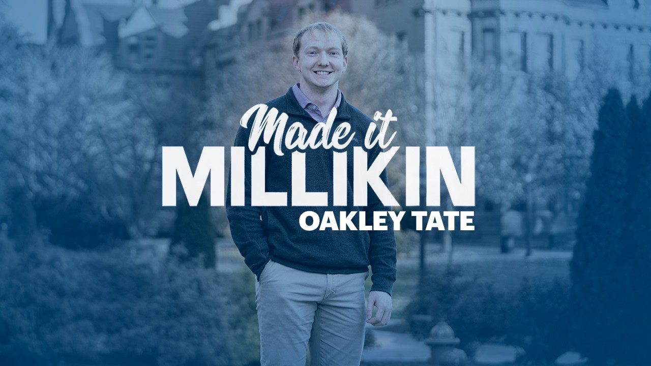 Made it Millikin: Oakley Tate '26