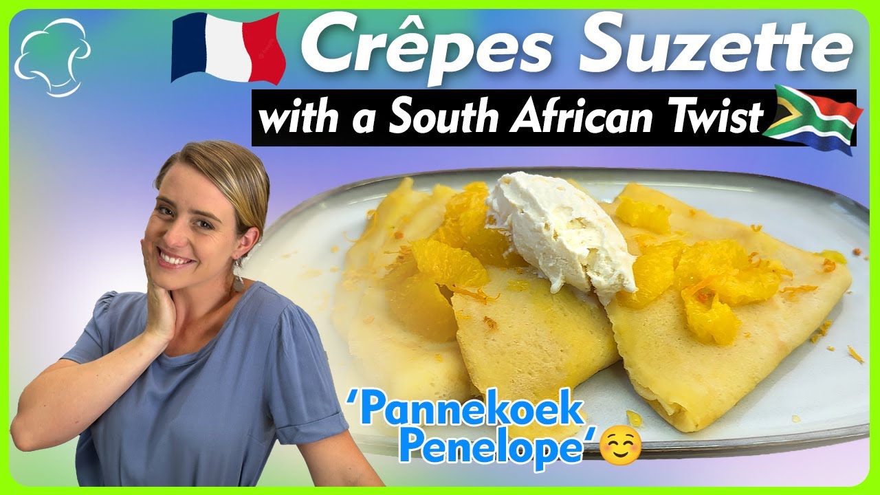 Crêpes Suzette with a South African spin, are they any better?