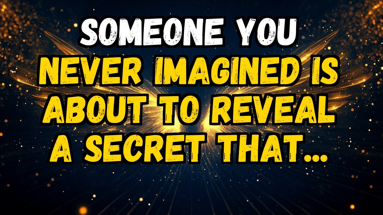 🔮✨ SOMEONE YOU NEVER IMAGINED IS ABOUT TO REVEAL A SECRET THAT...