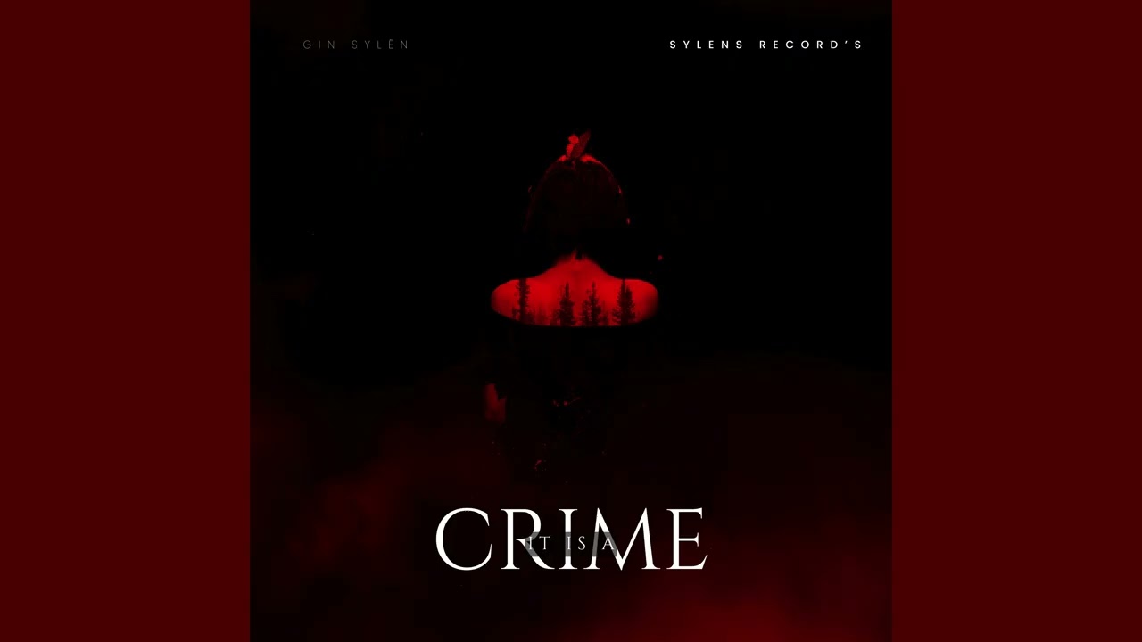 Gin Sylën feat. Mariah the Scientist, Kali Uchis - It Is a Crime (Oficial Audio)